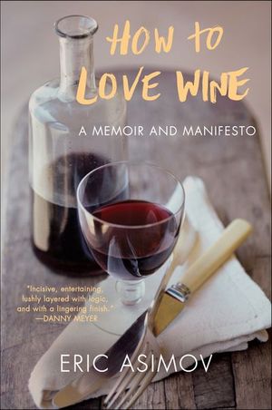 Buy How to Love Wine at Amazon