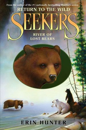 Buy Seekers: River of Lost Bears at Amazon