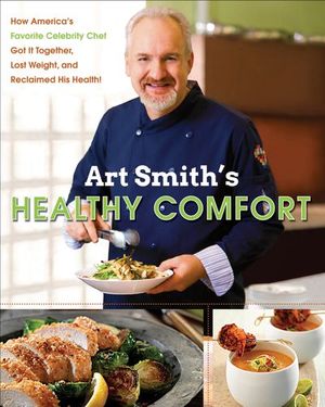 Buy Art Smith's Healthy Comfort at Amazon