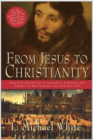 Buy From Jesus to Christianity at Amazon