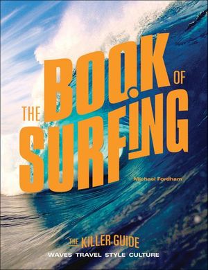 Buy The Book of Surfing at Amazon