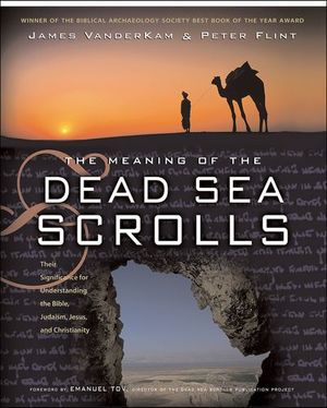 Buy The Meaning of the Dead Sea Scrolls at Amazon