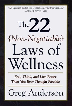 Buy The 22 Non-Negotiable Laws of Wellness at Amazon