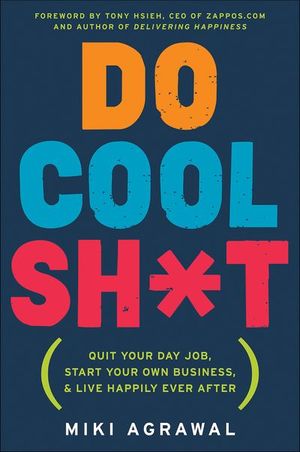 Buy Do Cool Sh*t at Amazon