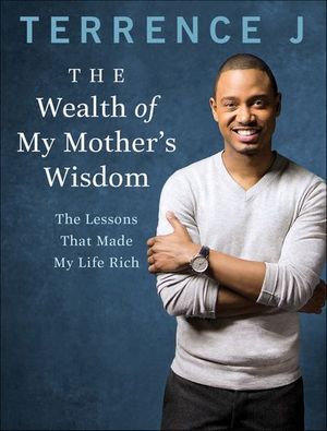 Buy The Wealth of My Mother's Wisdom at Amazon