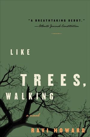 Like Trees, Walking