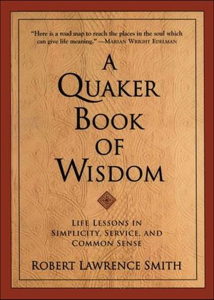 Buy A Quaker Book of Wisdom at Amazon