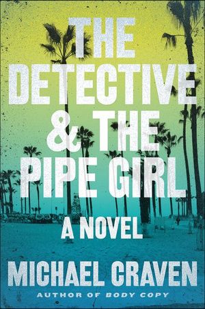 Buy The Detective & the Pipe Girl at Amazon