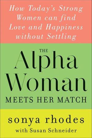 The Alpha Woman Meets Her Match