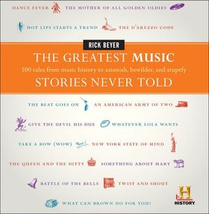 Buy The Greatest Music Stories Never Told at Amazon