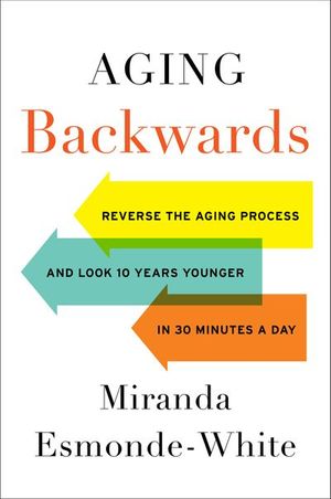 Buy Aging Backwards at Amazon