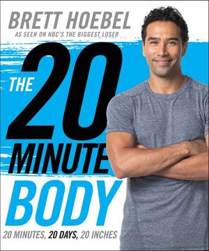 Buy The 20-Minute Body at Amazon