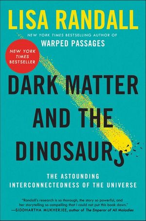 Buy Dark Matter and the Dinosaurs at Amazon
