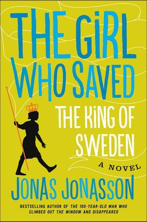 Buy The Girl Who Saved the King of Sweden at Amazon