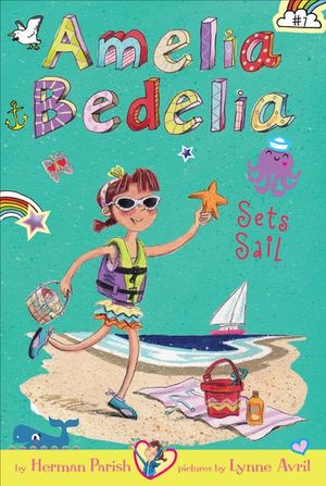 Amelia Bedelia Sets Sail