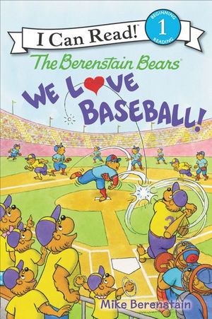Buy The Berenstain Bears: We Love Baseball at Amazon