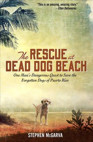 Buy The Rescue at Dead Dog Beach at Amazon