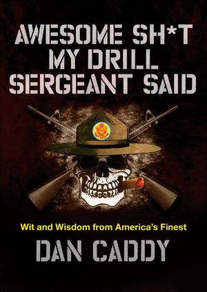 Buy Awesome Sh*t My Drill Sergeant Said at Amazon