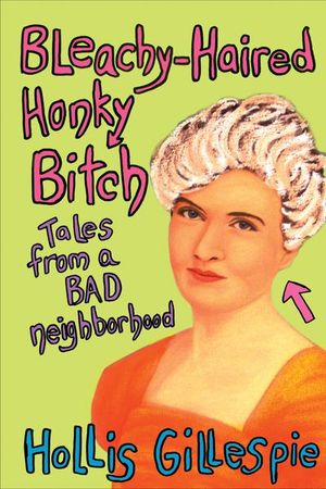 Buy Bleachy-Haired Honky Bitch at Amazon