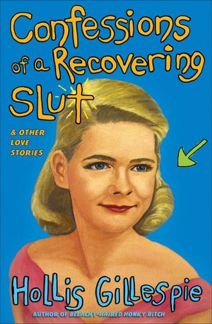 Buy Confessions of a Recovering Slut at Amazon