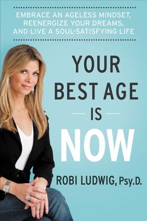 Buy Your Best Age Is Now at Amazon