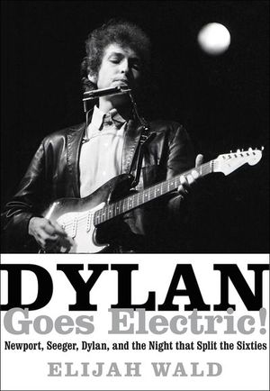 Buy Dylan Goes Electric! at Amazon