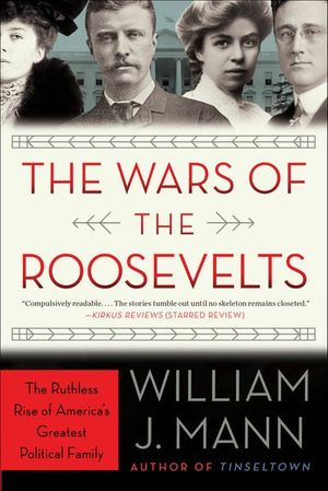 Buy The Wars of the Roosevelts at Amazon