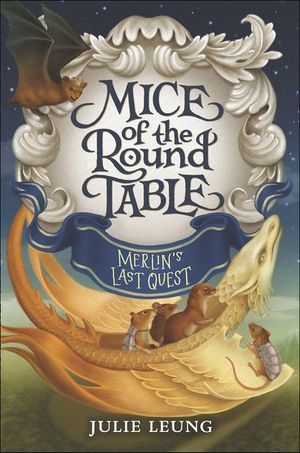 Mice of the Round Table: Merlin's Last Quest