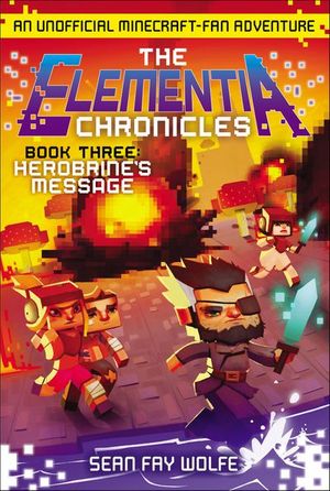 Buy The Elementia Chronicles: Herobrine's Message at Amazon