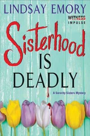 Buy Sisterhood is Deadly at Amazon