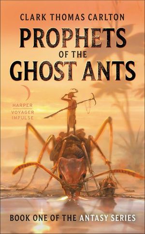Buy Prophets of the Ghost Ants at Amazon