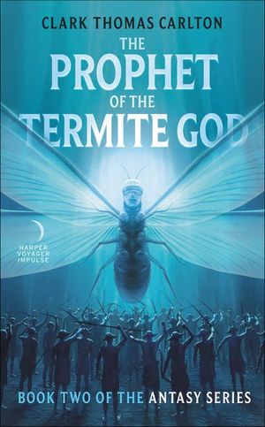 Buy The Prophet of the Termite God at Amazon