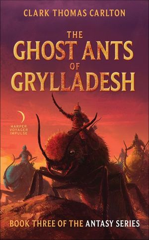 Buy The Ghost Ants of Grylladesh at Amazon