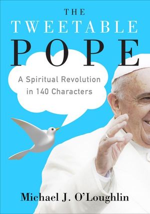 Buy The Tweetable Pope at Amazon