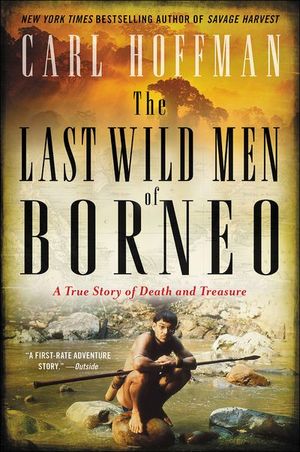 Buy The Last Wild Men of Borneo at Amazon