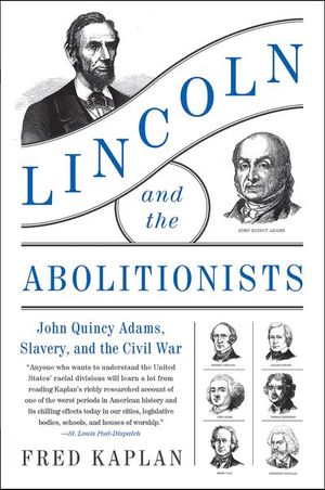 Buy Lincoln and the Abolitionists at Amazon
