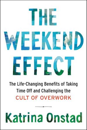 Buy The Weekend Effect at Amazon