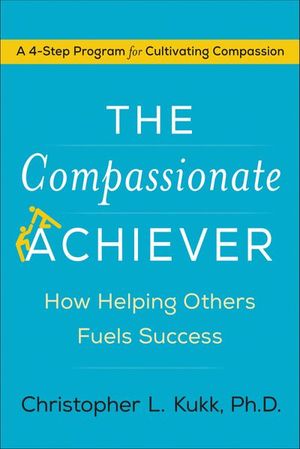 Buy The Compassionate Achiever at Amazon