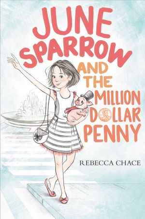 Buy June Sparrow and the Million-Dollar Penny at Amazon