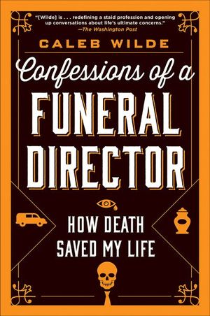 Buy Confessions of a Funeral Director at Amazon
