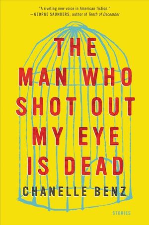 The Man Who Shot Out My Eye Is Dead
