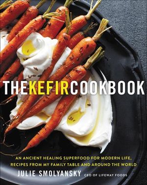 Buy The Kefir Cookbook at Amazon