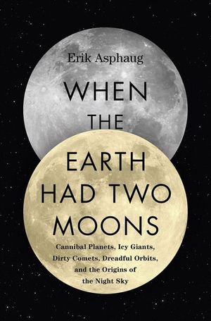 Buy When the Earth Had Two Moons at Amazon