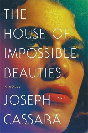 Buy The House of Impossible Beauties at Amazon