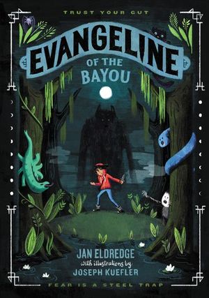 Evangeline of the Bayou