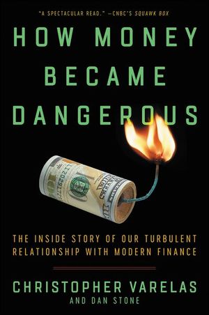 Buy How Money Became Dangerous at Amazon