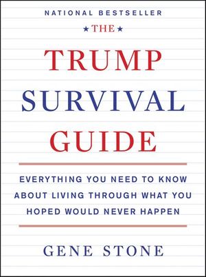 The Trump Survival Guide