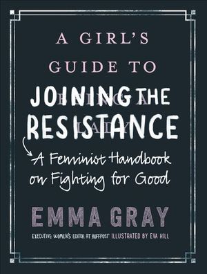 Buy A Girl's Guide to Joining the Resistance at Amazon