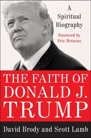 Buy The Faith of Donald J. Trump at Amazon