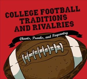 Buy College Football Traditions and Rivalries at Amazon